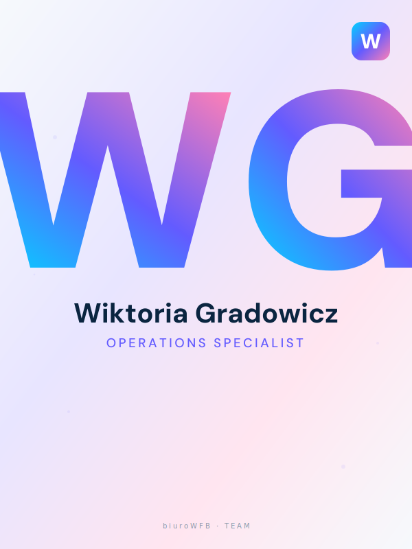 Wiktoria Gradowicz — Operations Specialist w biuroWFB