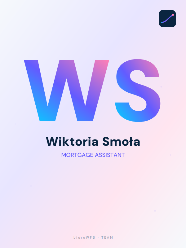 Wiktoria Smoła — Mortgage Assistant w biuroWFB